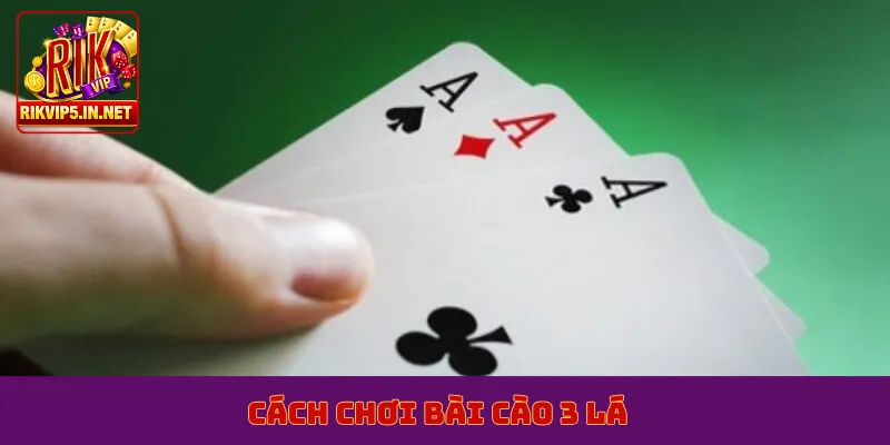 cách chơi bài cào 3 lá