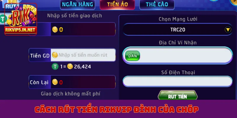 Cách rút tiền Rikvip đỉnh của chóp